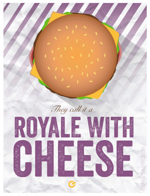 Pulp Fiction Inspired Poster - Royale W Cheese -GigawattGraphics